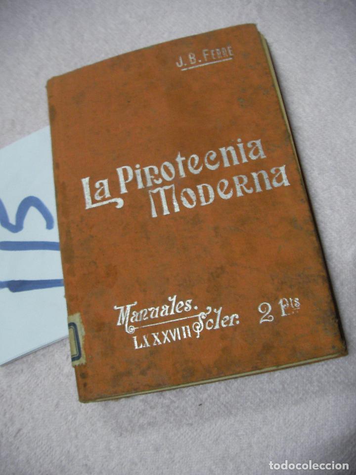Libros antiguos: LA PIROTECNIA MODERNA - Foto 1