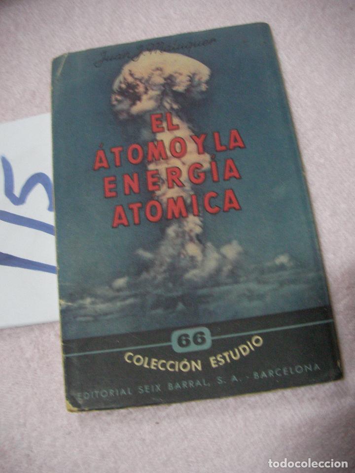 Libros antiguos: EL ATOMO Y LA ENERGIA ATOMICA - Foto 1