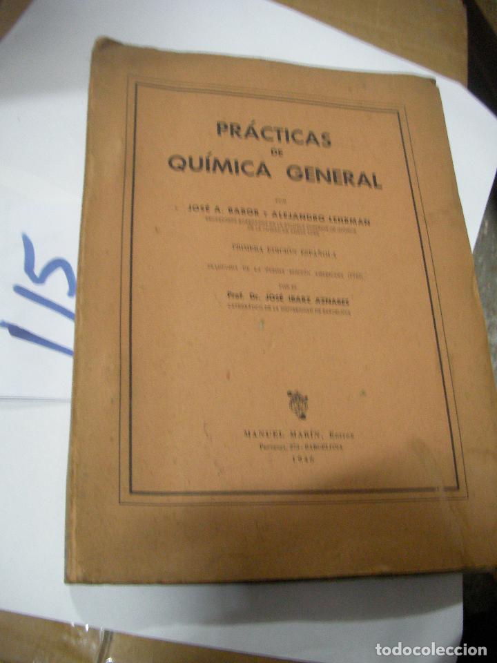 Libros antiguos: ANTIGUO LIBRO DE TEXTO - PRACTICAS DE QUIMICA GENERAL - Foto 1