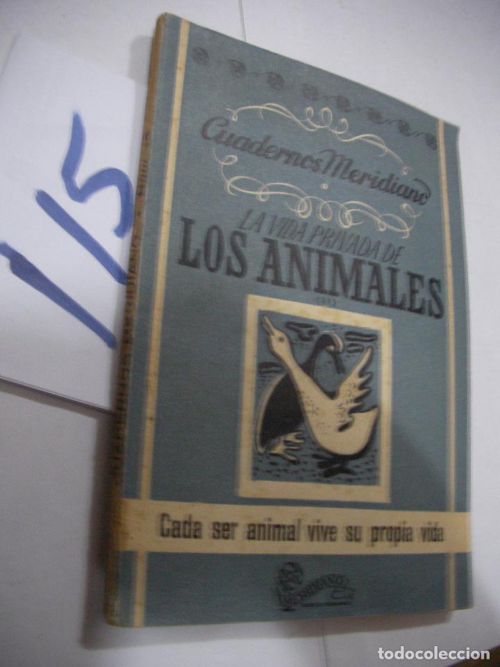 Libros antiguos: ANTIGUO LIBRO - LA VIDA PRIVADA DE LOS ANIMALES - Foto 1