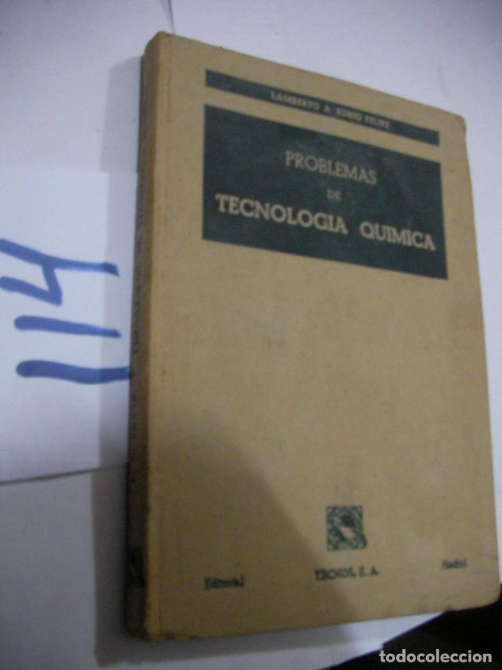 Libros antiguos: ANTIGUO LIBRO - PROBLEMAS DE TECNOLOGIA QUIMICA - Foto 1