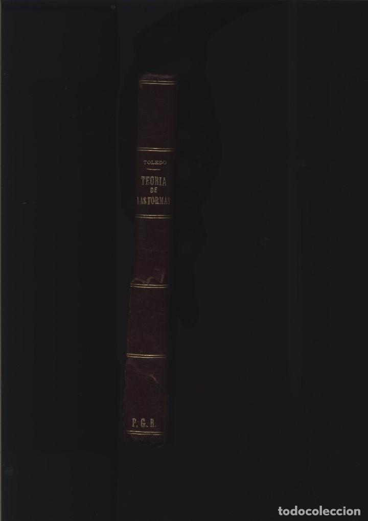 Libri antichi: ELEMENTOS DE LA TEORIA DE LAS FORMAS LUIS OCTAVIO DE TOLEDO Y ZULUETA  LEON 1889 GASTOS GRATIS