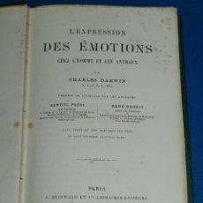 Libros antiguos: (MF) CHARLES DARWIN - L'EXPRESSION DES EMOTIONS CHEZ L'HOMME ET LES ANIMAUX , PARIS 1874