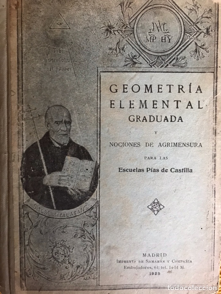 Libri antichi: Geometr&iacute;a Elemental Graduada y nociones de agremensura - 1925