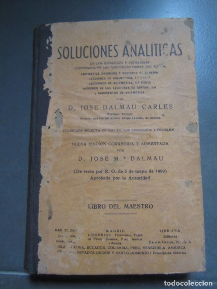 Old books: SOLUCIONES ANALITICAS DE JOSE MARIA DALAMAU. A&Ntilde;O 1899