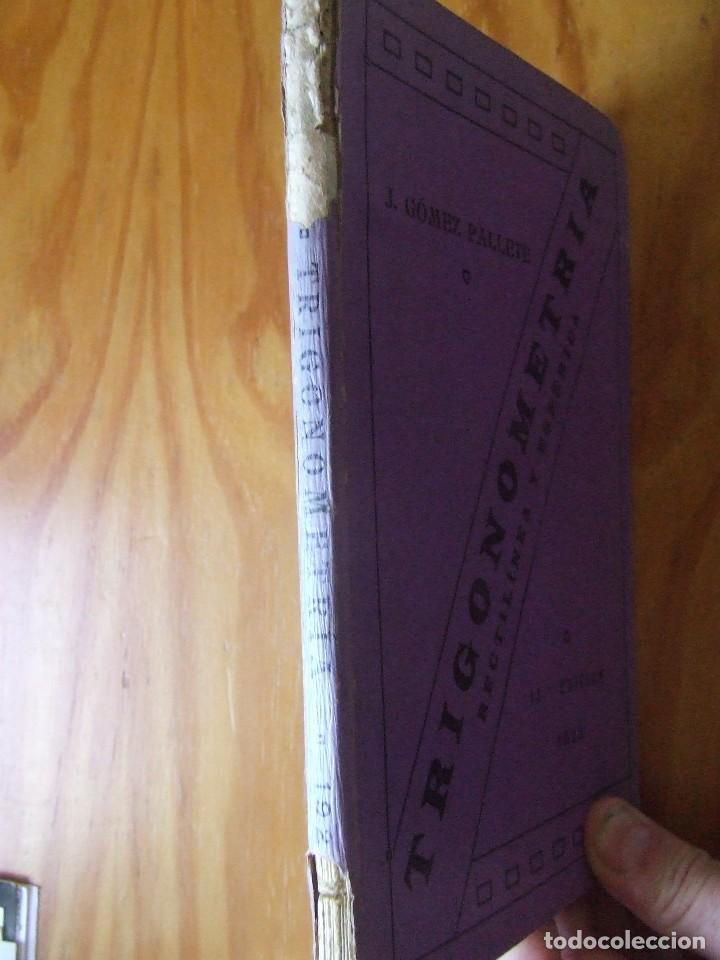 Libros antiguos: TRIGONOMETR&Iacute;A RECTILINEA Y ESF&Eacute;RICA, 1922 - Foto 2