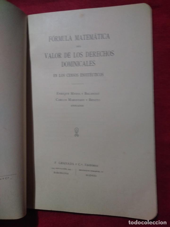 Libros antiguos: FORMULA MATEMATICA DEL VALOR DE LOS DERECHOS DOMINICALES  CENSOS ENFITEUTICOS - Foto 2