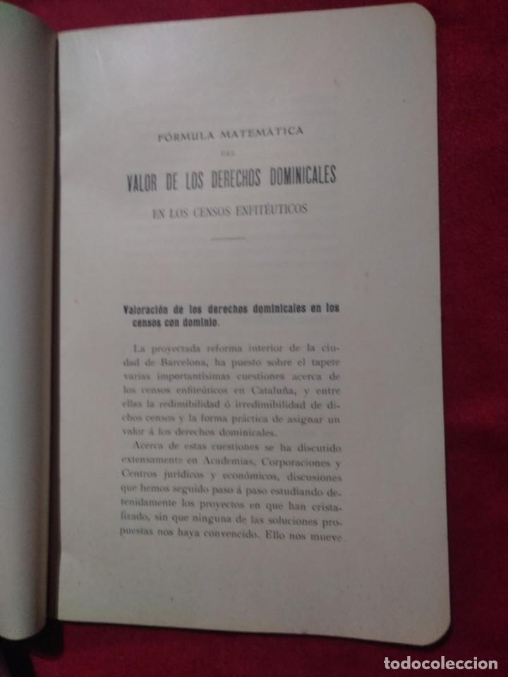 Libros antiguos: FORMULA MATEMATICA DEL VALOR DE LOS DERECHOS DOMINICALES  CENSOS ENFITEUTICOS - Foto 3