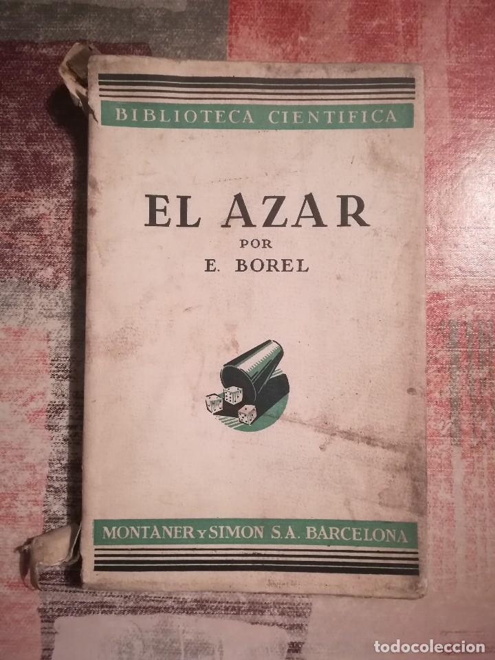 Libros antiguos: El azar - Emilio Borel - 1935 - Foto 1