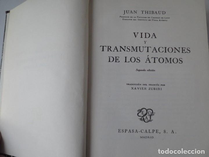 Libros antiguos: Juan Thibaud. Vida y Transmutaciones de los &Aacute;tomos - Foto 1