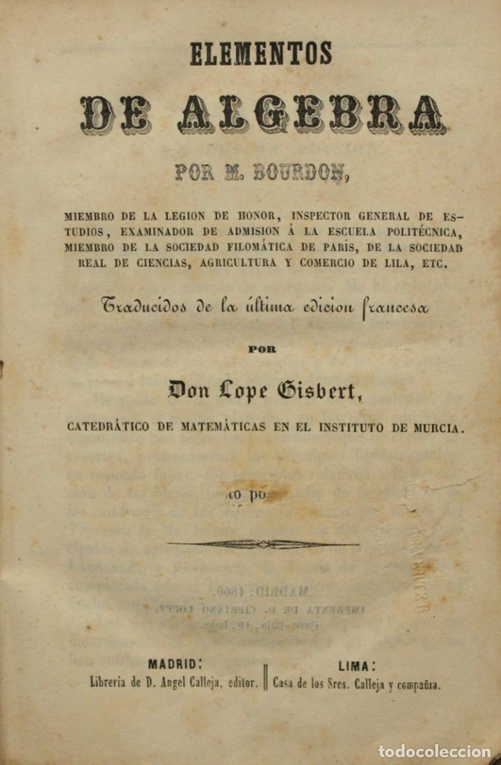 Libros antiguos: ELEMENTOS DE &Aacute;LGEBRA. - BOURDON, M. Madrid, 1860. - Foto 1