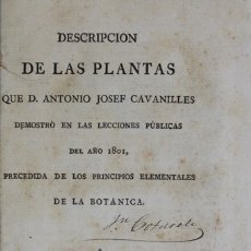 Libros antiguos: DESCRIPCION DE LAS PLANTAS QUE D... DEMOSTRÓ EN LAS LECCIONES PÚBLICAS DEL AÑO 1801, PRECEDIDA DE...