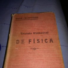 Libros antiguos: TRATADO ELEMENTAL DE FÍSICA GANOT — MANEUVRIER DEL 1913. Lote 128822566