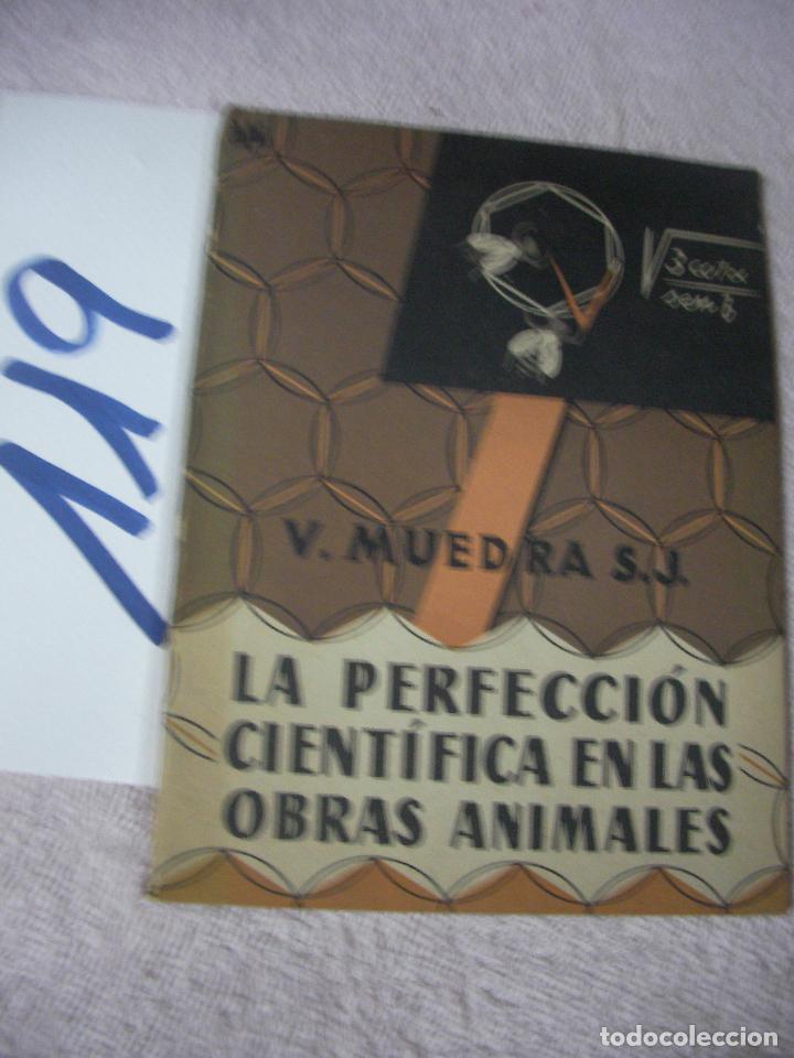 Libros antiguos: ANTIGUO LIBRO - LA PERFECCION CIENTIFICA EN LAS OBRAS ANIMALES - Foto 1