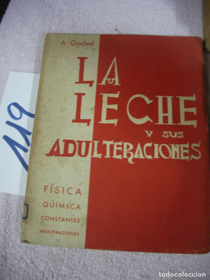 Libros antiguos: ANTIGUO LIBRO - LA LECHE Y SUS ALTERACIONES - Foto 1