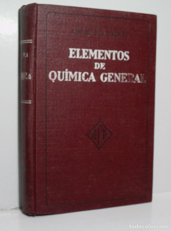 Libros antiguos: ELEMENTOS DE QU&Iacute;MICA GENERAL. PLA DALM&Aacute;U Jos&eacute; M&ordf; 1935 - Foto 1