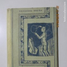 Libros antiguos: LECCIONES ELEMENTALES DE GEOMETRÍA. PRIMER GRADO. SEGUNDA EDICIÓN. EDICIONES BRUÑO