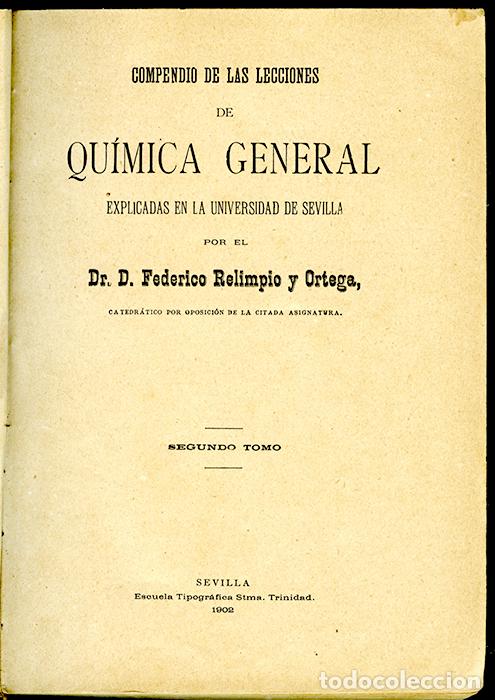Old books: Federico Relimpio y Ortega. Lecciones de Qu&iacute;mica General Universidad de Sevilla, Tomo II, 1902