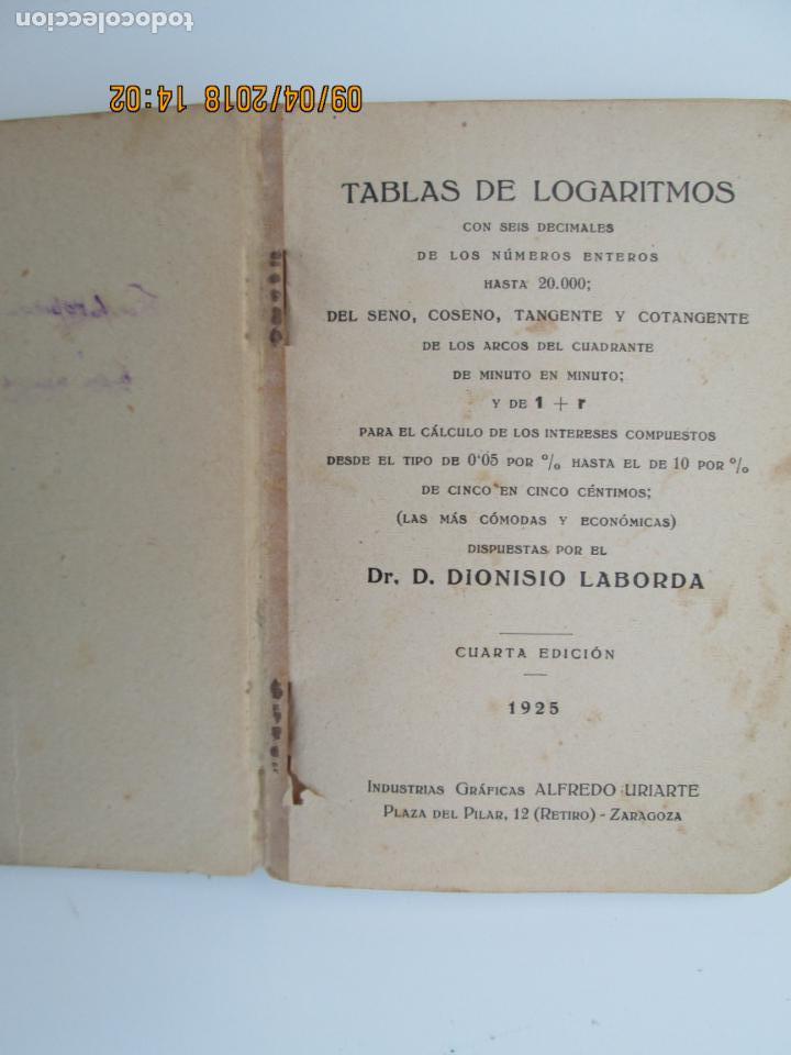 Libros antiguos: TABLAS DE LOGARITMOS - DIONISIO LABORDA - ZARAGOZA 1925 - CUARTA EDICI&Oacute;N - Foto 2
