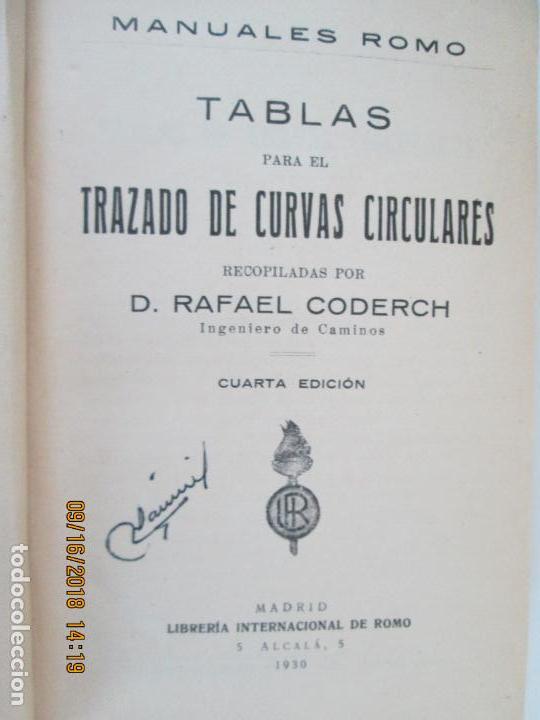 Libros antiguos: TABLAS PARA EL TRAZADO DE CURVAS CIRCULARES.- D. RAFAEL CODERCH - LIB. ROMO MADRID 1930 - Foto 1