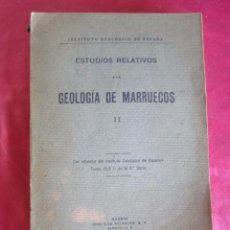 Libros antiguos: ESTUDIOS RELATIVOS A LA GEOLOGIA DE MARRUECOS PARTE II 1921 P2. Lote 135008958