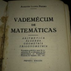 Libros antiguos: VADEMECUM DE MATEMATICAS PRIMERA EDICIÓN ED COSMOS VALENCIA. Lote 137539618