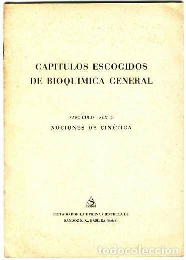 Libros antiguos: Cap&iacute;tulos escogidos de Bioqu&iacute;mica General - Foto 1