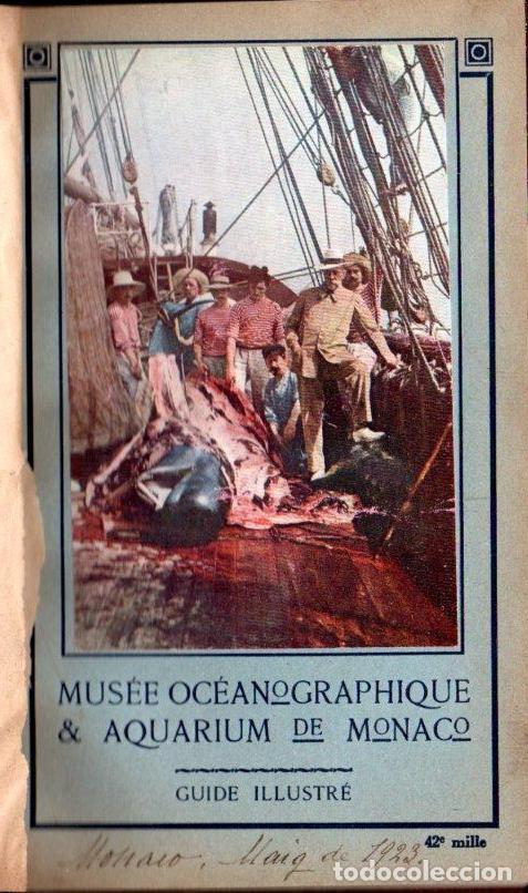 Libros antiguos: J. RICHARD : LE MUS&Eacute;E OC&Eacute;ANOGRAPHIQUE DE MONACO GUIDE ILLUSTR&Eacute; (1923) - Foto 1