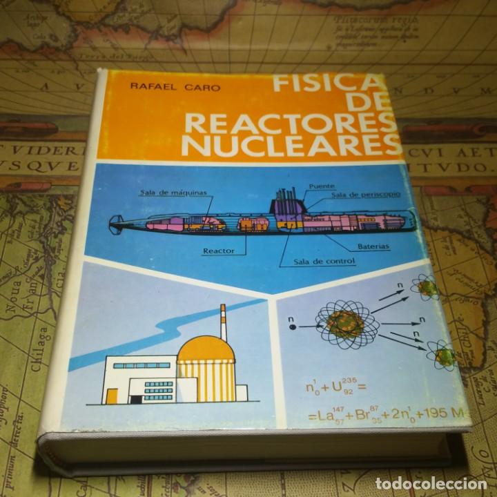 Libros antiguos: F&Iacute;SICA DE REACTORES NUCLEARES. RAFAEL CARO. J.E.N. 1976. - Foto 1