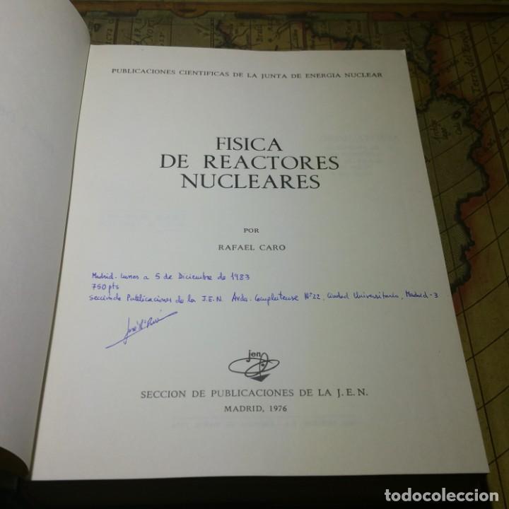 Libros antiguos: F&Iacute;SICA DE REACTORES NUCLEARES. RAFAEL CARO. J.E.N. 1976. - Foto 2