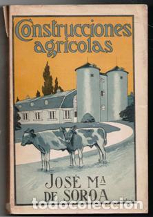 Libros antiguos: Construcciones agr&iacute;colas, Jos&eacute; Mar&iacute;a de Soroa - Foto 1