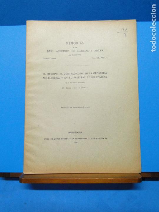 Libri antichi: EL PRINCIPIO DE CONTRADICCION EN LA GEOMETR&Iacute;A NO EUCL&Iacute;DEA Y EN EL PRINCI. DE LA RELATIVIDAD. J.TOUS