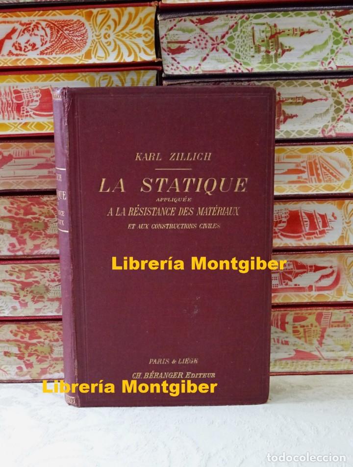 Antiquarische B&uuml;cher: LA STATIQUE Appliqu&eacute;e A La R&eacute;sistance Des Mat&eacute;riaux Et Aux Constructions Civiles A L'Usage Des Ecole