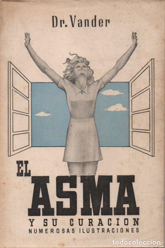 Libros antiguos: VANDER : EL ASMA Y SU CURACI&Oacute;N (1945) - Foto 1