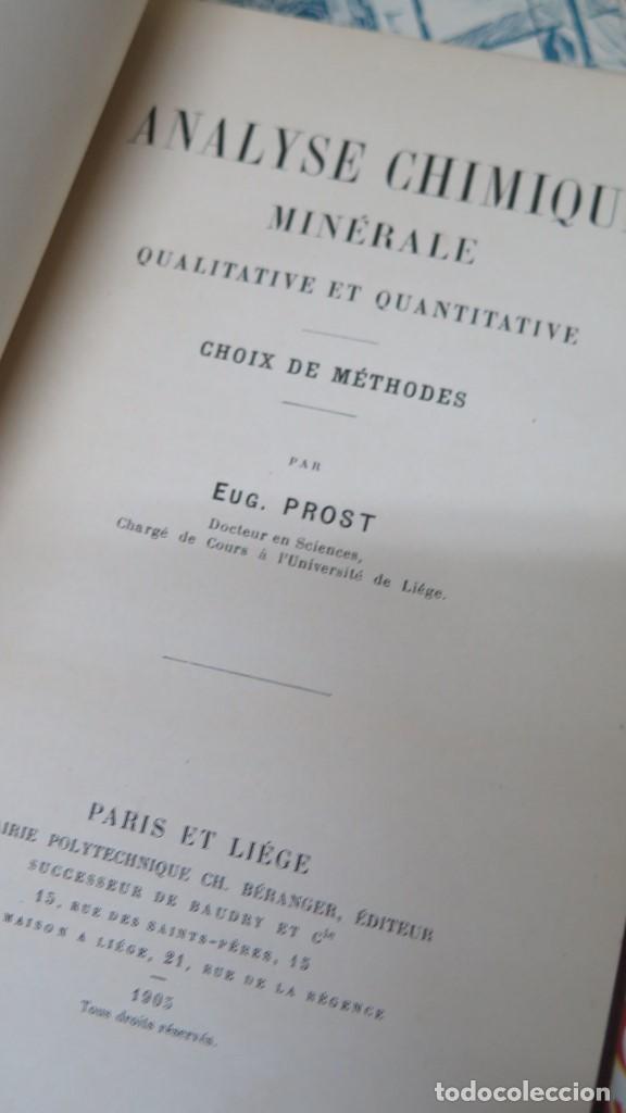 Libros antiguos: 1905.- Analyse Chimique Min&eacute;rale. PROST - Foto 3