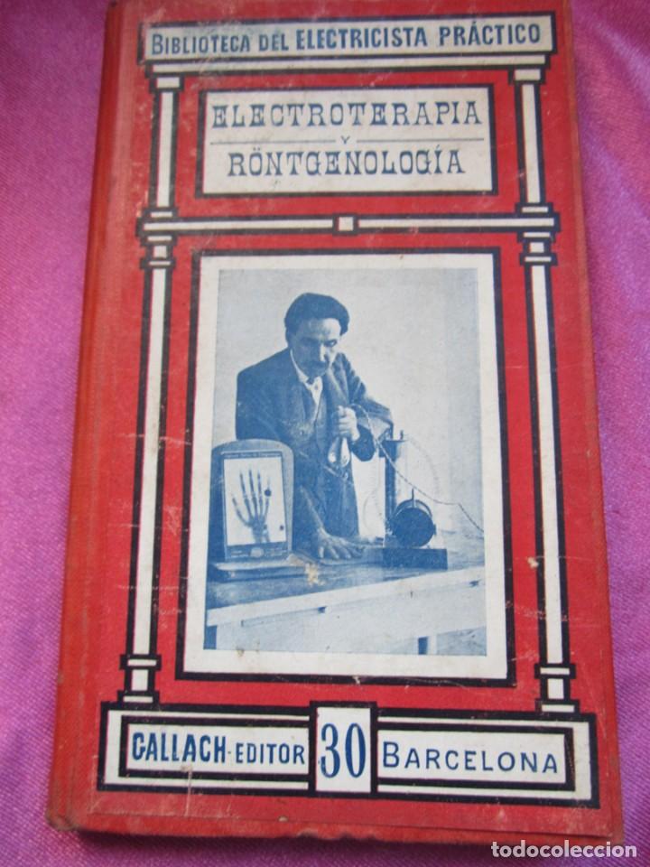 Libros antiguos: etectroterapia rontgenolog&iacute;a - Foto 1