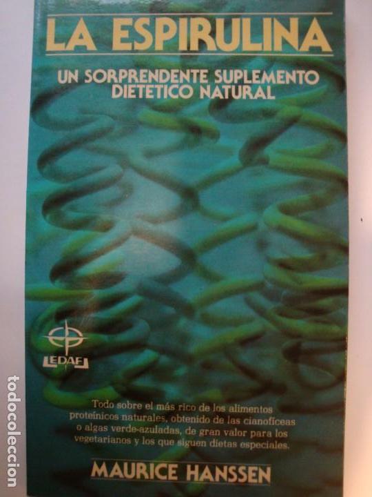 Libros antiguos: La espirulina. Maurice Hasen, 1982 - Foto 1