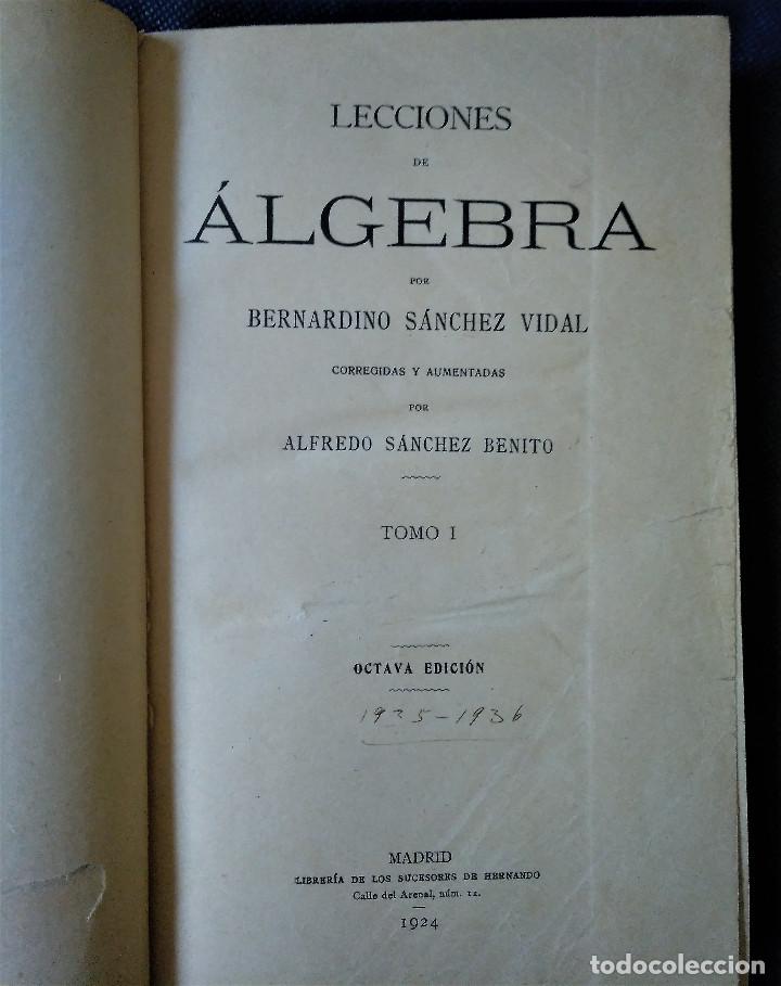 Libros antiguos: Lecciones de &Aacute;lgebra Tomo I, S&aacute;nchez Vidal, 1924 - Foto 1