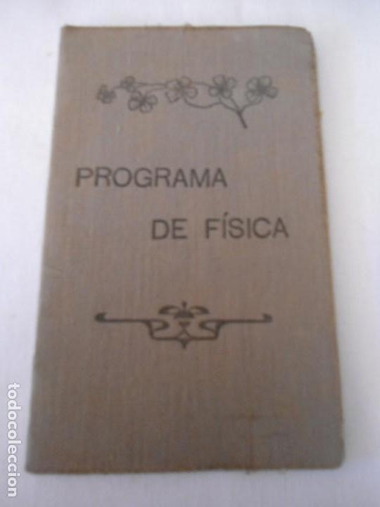 Libros antiguos: ANTIGUO PROGRAMA DE ESTUDIOS DE FISICA A&Ntilde;O 1914 - Foto 1
