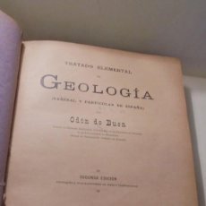Libros antiguos: ODÓN DE BUEN TRATADO ELEMENTAL DE GEOLOGIA (GENERAL Y PARTICULAR DE ESPAÑA) 2ª EDC. IMPR. GUTENBERG