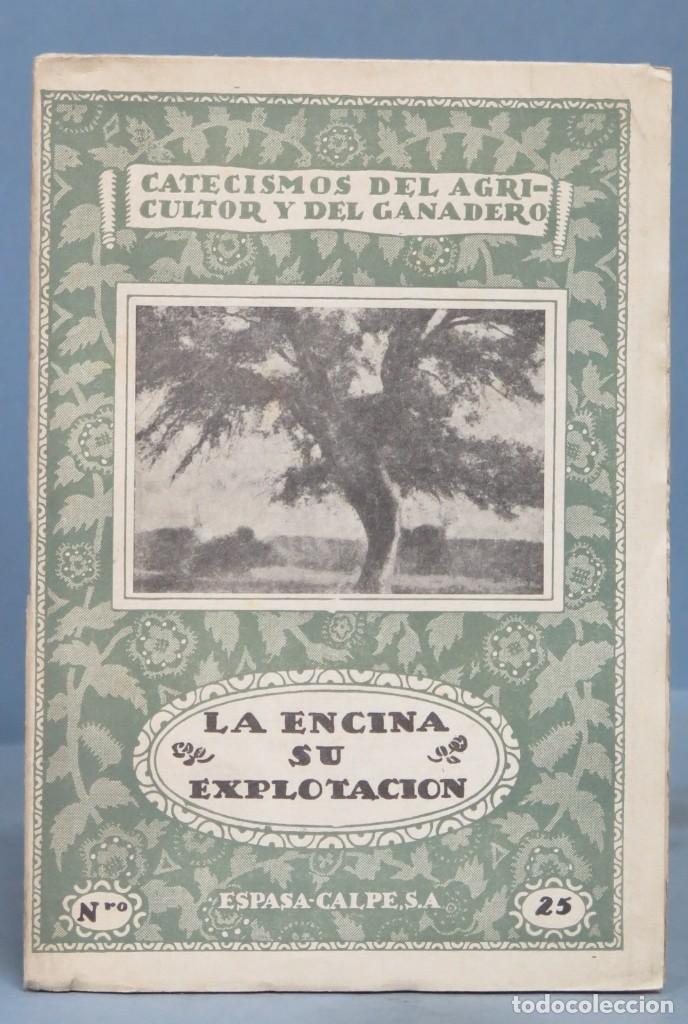 Libros antiguos: LA ENCINA Y SU EXPLOTACI&Oacute;N - Foto 1