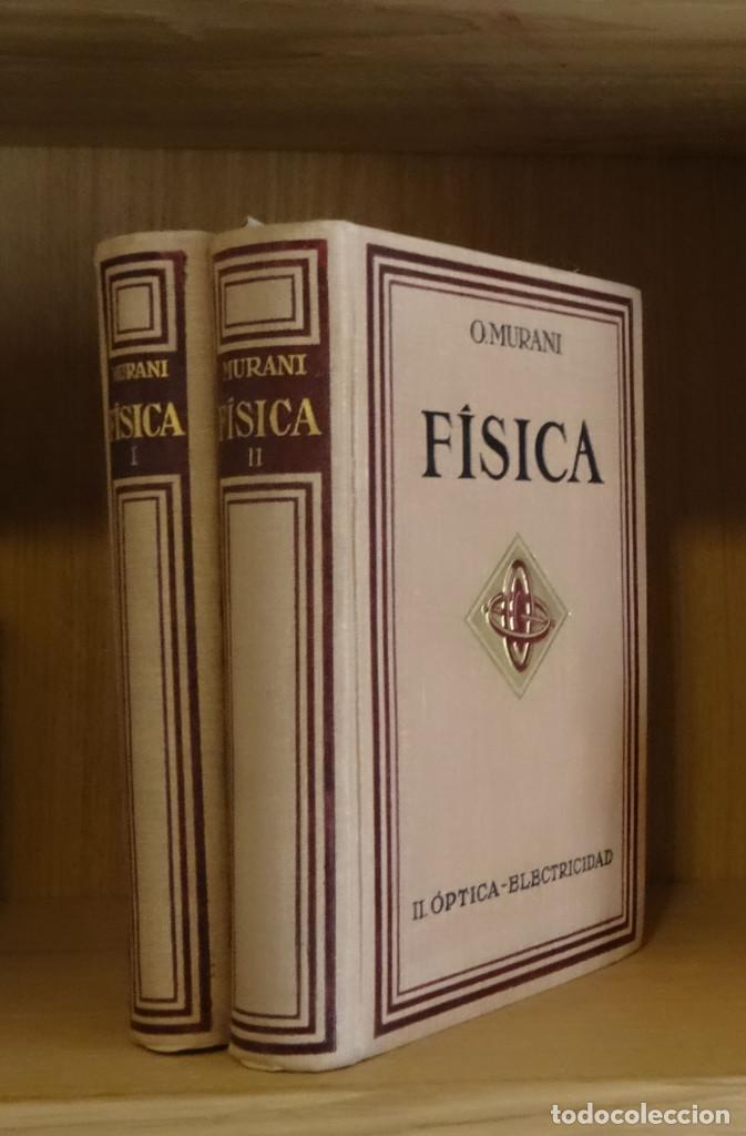 Old books: TRATADO DE F&Iacute;SICA PARA LOS CURSOS DE LAS ESCUELAS T&Eacute;CNICAS SUPERIORES...-  Orestes MURANI
