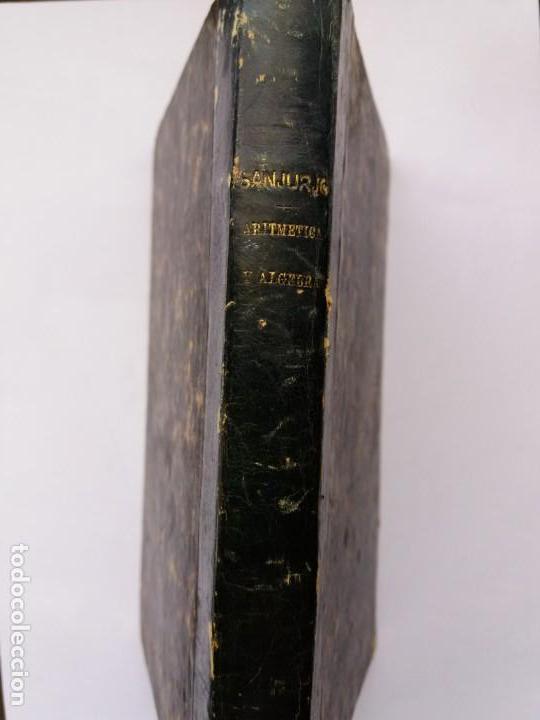 Libros antiguos: ARITM&Eacute;TICA Y &Aacute;LGEBRA. SANJURJO. - Foto 3