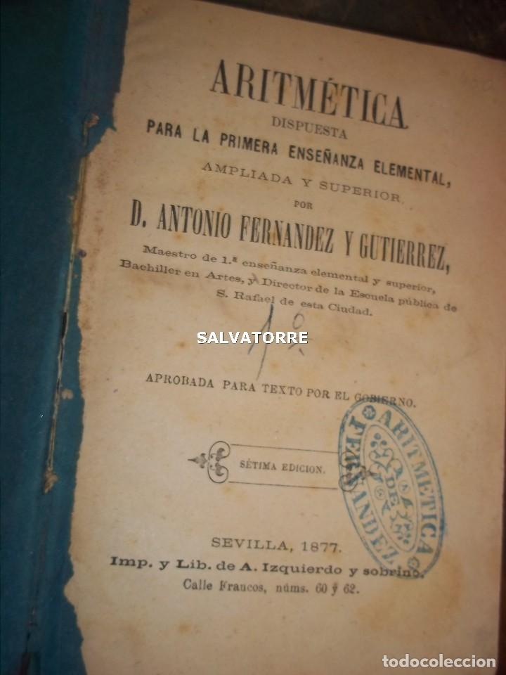 Libri antichi: LIBRO ESCOLAR,SEVILLA 1877.ANTONIO FERNANDEZ.ARITMETICA ENSE&Ntilde;ANZA ELEMENTAL