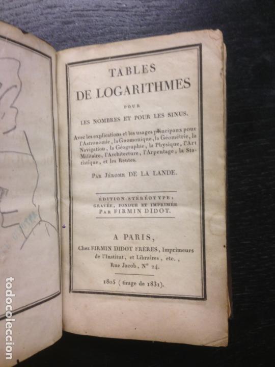 Libros antiguos: TABLA DE LOGARITMOS, TABLES DE LOGARITHMES, LANDE, JEROME DE LA, 1831 - Foto 1
