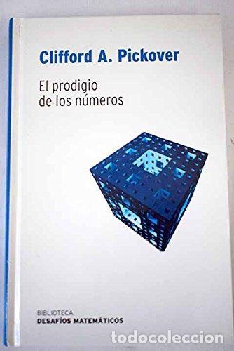 Libros antiguos: El prodigio de los n&uacute;meros. Clifford A. Pickover - Foto 1