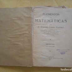 Libros antiguos: ELEMENTOS DE MATEMÁTICAS. GEOMETRÍA. ATANASIO LASALA MARTÍNEZ. TALLERES CUESTA VALLADOLID. 1932. Lote 174322778
