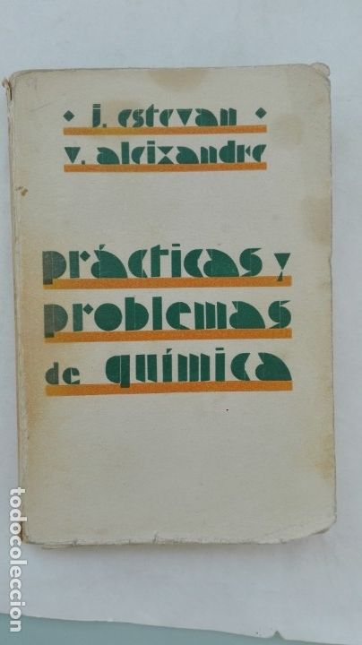 Libros antiguos: PRACTICAS Y PROBLEMAS DE QU&Iacute;MICA, ALEIXANDRE Y ESTEVAN. 1935 - Foto 1