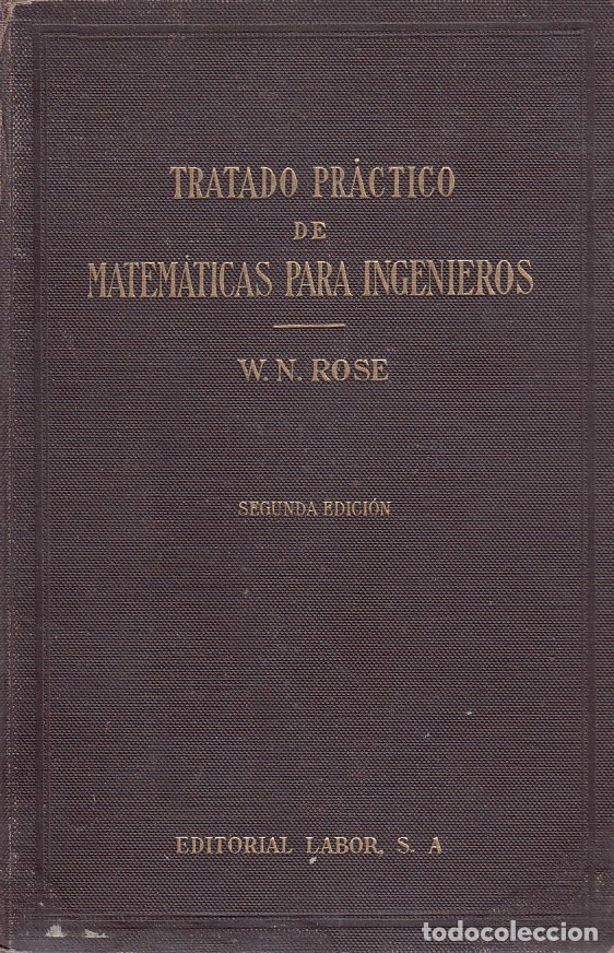 Old books: 0020038 TRATADO PR&Aacute;CTICO DE MATEM&Aacute;TICAS PARA INGENIEROS Segunda Parte