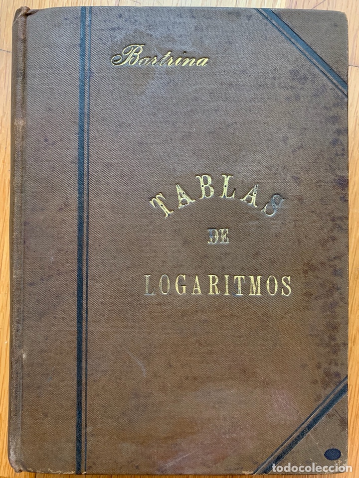 Libros antiguos: L- Tabla de Logaritmos, Bartrina - Foto 1